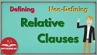 Relative Clauses Defining amp NonDefining  EasyTeaching [upl. by Ayadahs]