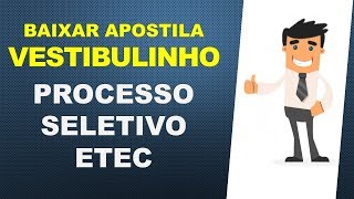 BAIXAR Apostila VESTIBULINHO  Processo Seletivo ETEC 2018 [upl. by Ahsiemaj]