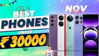 Top 5 Best Phone Under 30000 in November 2024  Flagship Phone Under 30K [upl. by Anelegna]