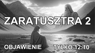 ZARATUSZTRA 2  Archaiczny Język  Boskie Objawienie Historia Perskiego Kapłana i Proroka  Bóg [upl. by Sydalg122]