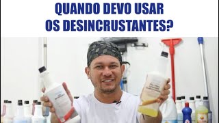 Desincrustante  Quando devo usálo [upl. by Dyanna]