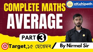 Complete Maths Part 3  Average by Nirmal Sir assamdirectrecruitment education maths [upl. by Leacock]