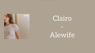 Clairo  Alewife Lyrics [upl. by Hare]