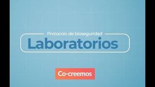 Protocolo de bioseguridad laboratorios UM 🔬🦠 cocreemos [upl. by Ekeiram]