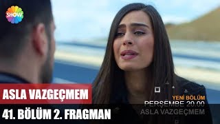 Asla Vazgeçmem 41Bölüm 2Fragman ᴴᴰ [upl. by Pauletta]