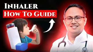 How to Use an Inhaler A Asthma Management Tools  Dr Sanjeev Kumar [upl. by Christi966]