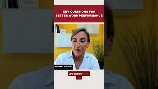 Key Questions for Better Work Performance [upl. by Drawyeh]