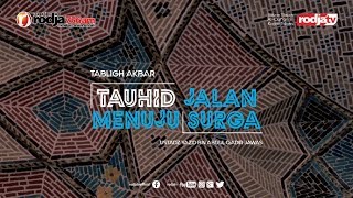 Tauhid Jalan Menuju Surga l Ustadz Yazid bin Abdul Qadir Jawas [upl. by Li]