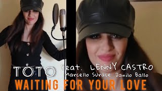 Waiting for your love  Toto cover Lenny Castro Marcello Surace Danilo Ballo [upl. by Anastasia470]