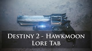 Hawkmoon  Destiny 2 Lore Tab [upl. by Adnalue185]