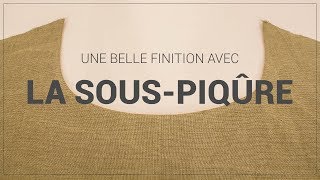 La souspiqûre pour une finition parfaite [upl. by Neva]