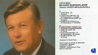 Milance Radosavljevic  Zrno po zrno pogaca  Audio 1990 [upl. by Harriott]