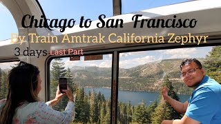 Amtrak California Zephyr  from Chicago to San Francisco by Train  three nights tour [upl. by Cia]