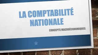 Macroéconomie  La comptabilité nationale produit intérieur brut [upl. by Anrim]