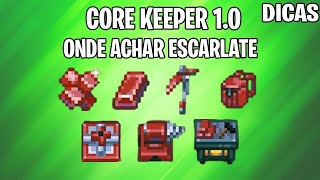 CORE KEEPER 10 DICAS  ONDE ACHAR ESCARLATE [upl. by Leticia502]