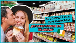 CUÁNTO CUESTA COMER EN IRLANDA 🍏 COMPRAS en el SUPERMERCADO en DUBLÍN ¿ES CARA LA COMIDA [upl. by Roselia]