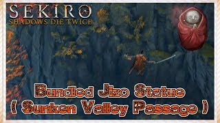 SEKIRO SHADOWS DIE TWICE  Bundled Jizo Statue Location  Sunken Valley Passage [upl. by Oivatco627]