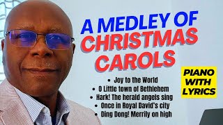 A Medley of Christmas Carols  piano with Lyrics to sing along [upl. by Badger]