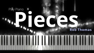 Pieces  Rob Thomas  Play Piano Cover Tutorial [upl. by Neemsay]