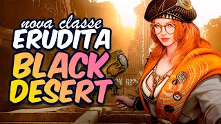 BLACK DESERT  NOVA CLASSE quotERUDITAquot COM 2 MARTELOS ‹ Tome Shot › [upl. by Ethbun]