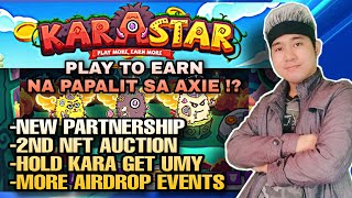 KARASTAR UPDATE NEW PARTNERSHIP  2ND NFT AUCTION  MORE AIRDROP EVENTS AND MORE REWARDS [upl. by Kosse]