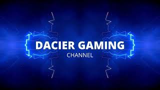 Dacier Gaming  Coming Soon [upl. by Naitsabas]