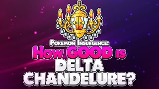 How Good is Delta Chandelure  Pokemon Insurgence Pokedex Guide [upl. by Hymie]