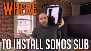 Where to Install Sonos Sub [upl. by Sebastiano166]