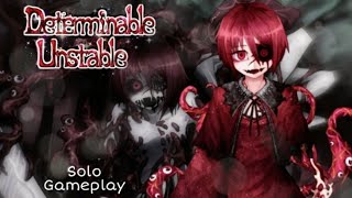 Determinable Unstable 🩸  Solo Gameplay  Juego piloto completo [upl. by Buyer895]