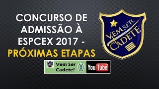 Concurso de Admissão à EsPCEx 2017  próximas etapas [upl. by Enaira867]