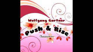 Wolfgang Gartner  Push and Rise Radio Edit HD [upl. by Also]