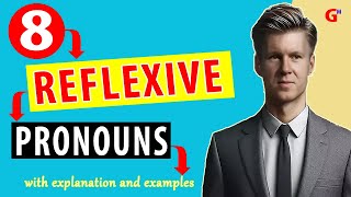 What are the 8 Reflexive Pronouns Explanation and Examples [upl. by Ilrebmyk]