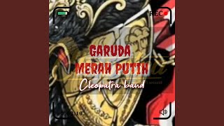 Garuda Merah Putih [upl. by Arbua]