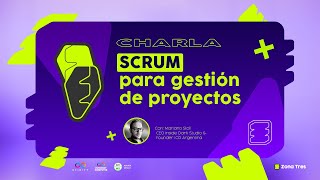 SCRUM para gestión de proyectos  Zona Tres Labs [upl. by Nylzaj]