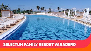 Selectum Family Resort Varadero  Varadero Cuba  Sunwing [upl. by Prescott887]