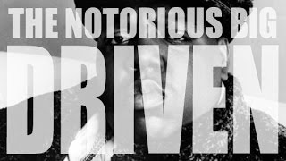 The Notorious BIG  Driven Full Documentary [upl. by Nomi]