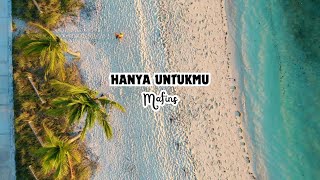 Hanya Untukmu by Mafins AdamsMusic [upl. by Netsyrc]