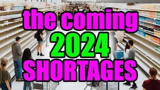 JUST IN – Major SHORTAGES Announced for 2024 – Prepare NOW [upl. by Lizette816]