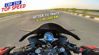 my CBR 250R TOP SPEED  After 11 Years amp 140 lakh KM Done [upl. by Ahsitul368]