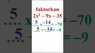 faktorkan 2x kuadrat – 9x – 35 [upl. by Illa]