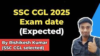 SSC CGL 2025 date  SSC CGL 2025 notification expected date  Expected date of SSC CGL 2025 [upl. by Madelaine]