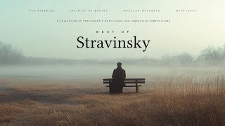 Best of Stravinsky  Classical Music Gems [upl. by Anazus]