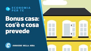 Bonus Casa tutte le agevolazioni fiscali per ristrutturazioni e lavori [upl. by Dietz491]