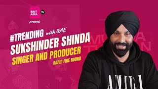 Quick Fire with Sukshinder Shinda  Trending  Episode 21  Latest Punjabi Songs 2023 [upl. by Pentheas]