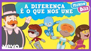 Mundo Bita  A Diferença é o Que nos Une [upl. by Iohk]