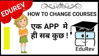 HOW TO USE EDUREV  HOW TO CHANGE CLASS IN EDUREV  APP FOR JEE  NEET 🤞 [upl. by Ettebab]