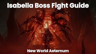 How To Easily Beat Isabella In New World Aeternum [upl. by Demaggio835]