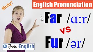 English Pronunciation Far ɑːr vs Fur ər [upl. by Armbruster]