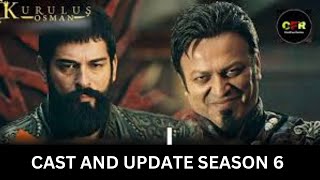 Kurulus Osman Season 6 Update and Cast [upl. by Adiuqal444]