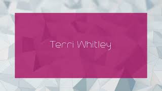 Terri Whitley  appearance [upl. by Nylqcaj310]